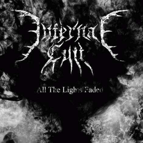 Infernal Cult : All the Lights Faded